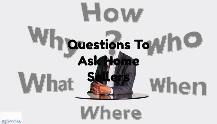 home buyer questions to ask sellers when buying home