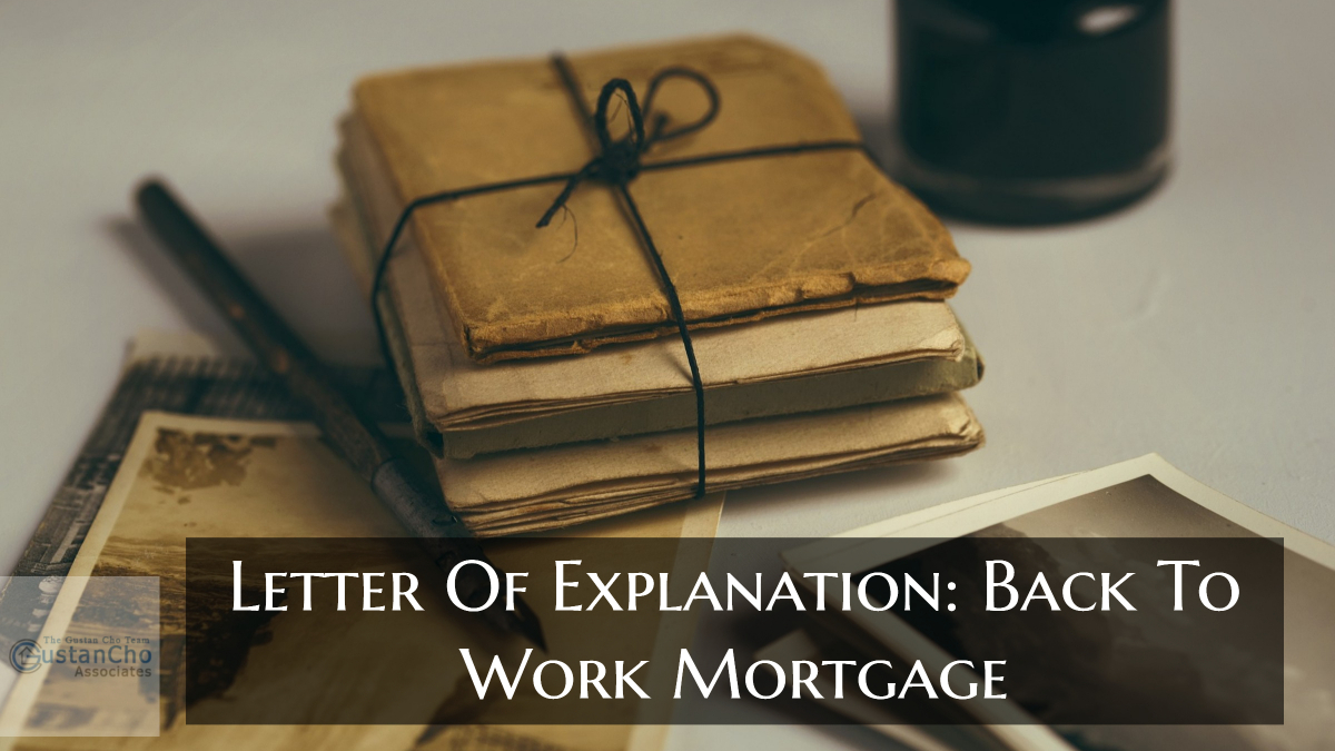 Letter Of Explanation Due To Job Loss To Mortgage Underwriters