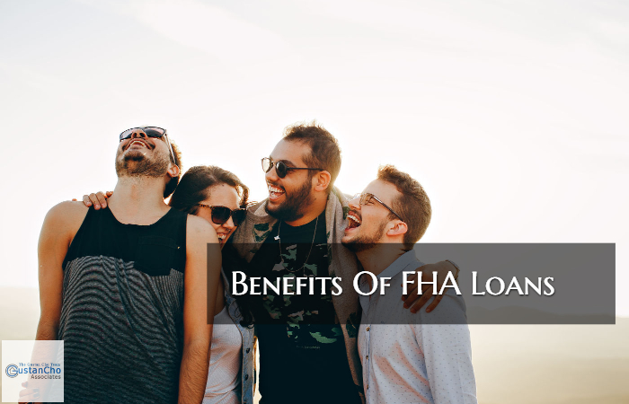 Benefits Of FHA Loans