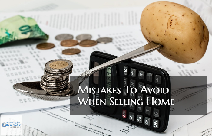 Mistakes To Avoid When Selling Home By Home Sellers