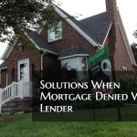 Mortgage Denied With Lender