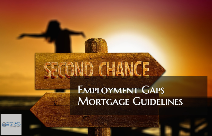 Employment Gaps Mortgage Guidelines