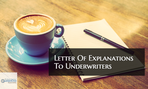 How To Write Letter Of Explanation To Underwriters