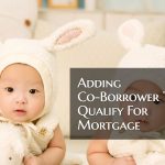 Adding Co-Borrower To Qualify For Home Loan