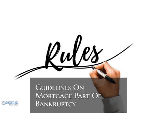 Guidelines On Mortgage Part Of Bankruptcy