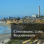 Conforming Loan Requirements