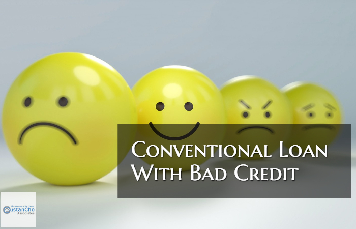 Conventional Loan Requirement And Mortgage Guidelines