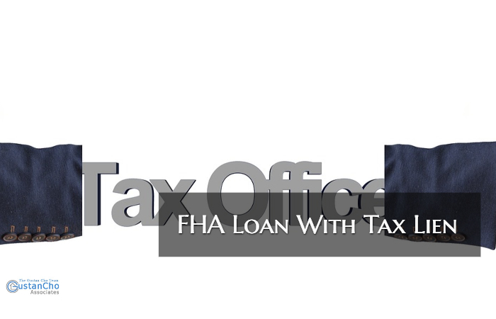 FHA Loan With Tax Lien
