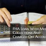 FHA Loan With Medical Collections And Charge Offs