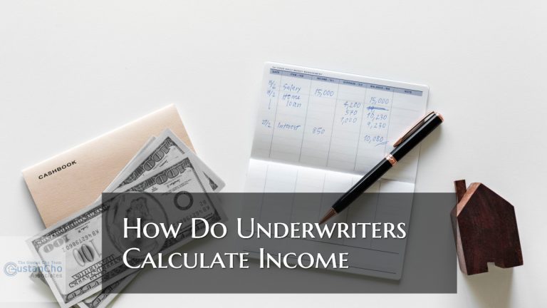 How Do Underwriters Calculate Monthly Income Of Borrowers