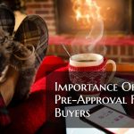 Importance Of Pre-Approval For Home Buyers