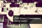 FHA Versus Conforming Loan Limits