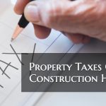 Property Taxes On New Construction Homes