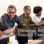 Difference Between A Job Versus A Career