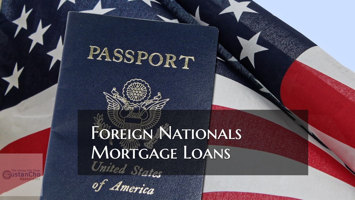 Foreign Nationals Mortgage Loans On Home Purchase