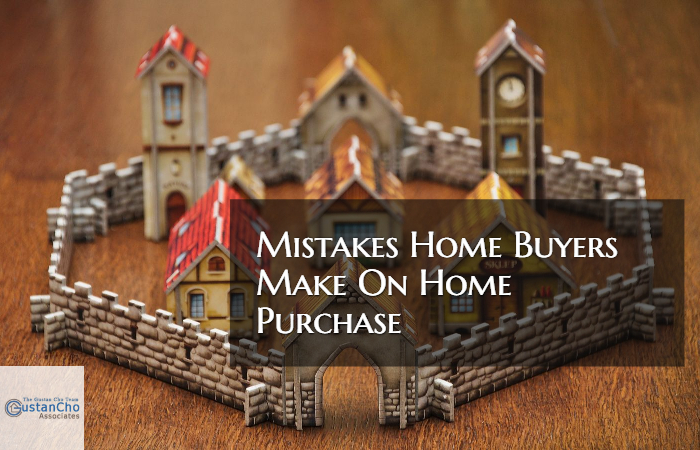 Mistakes Home Buyers Make Prior To Qualifying For Mortgage