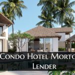 Condo Hotel Mortgage Lender