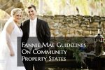 Fannie Mae Guidelines On Community Property States