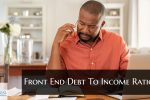 Front End Debt To Income Ratios