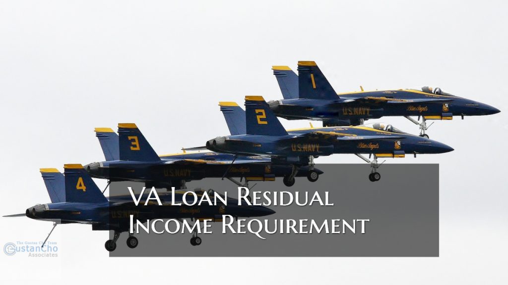 VA Loan Residual Requirement And Guidelines Gustan Cho