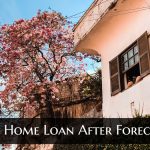 Home Loan After Foreclosure