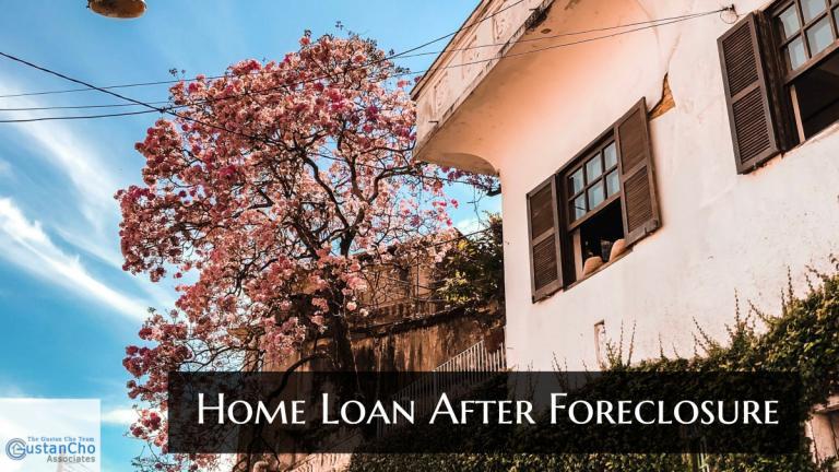 Home Loan After Foreclosure