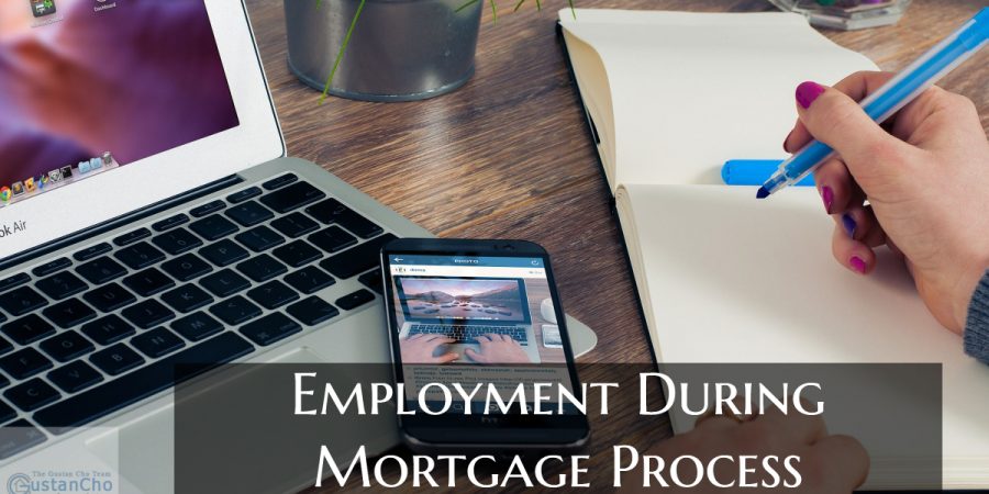 Employment During Mortgage Process