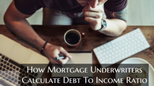 How To Calculate Debt-To-Income Ratio on Mortgage Loans