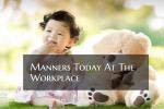 Manners Among Co-Workers in a Mortgage Company