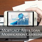 Mortgage After Loan Modification Guidelines