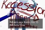 Mortgage Rates Hit 13 Month Low