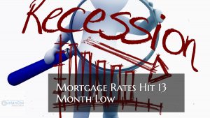 Mortgage Rates Hit 13 Month Low And FEDS Leave Rates Unchanged