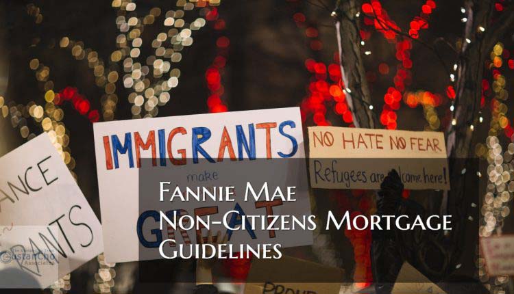 Fannie Mae NON-Citizens Mortgage