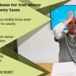 Getting More House For Your Money With Low Property Taxes