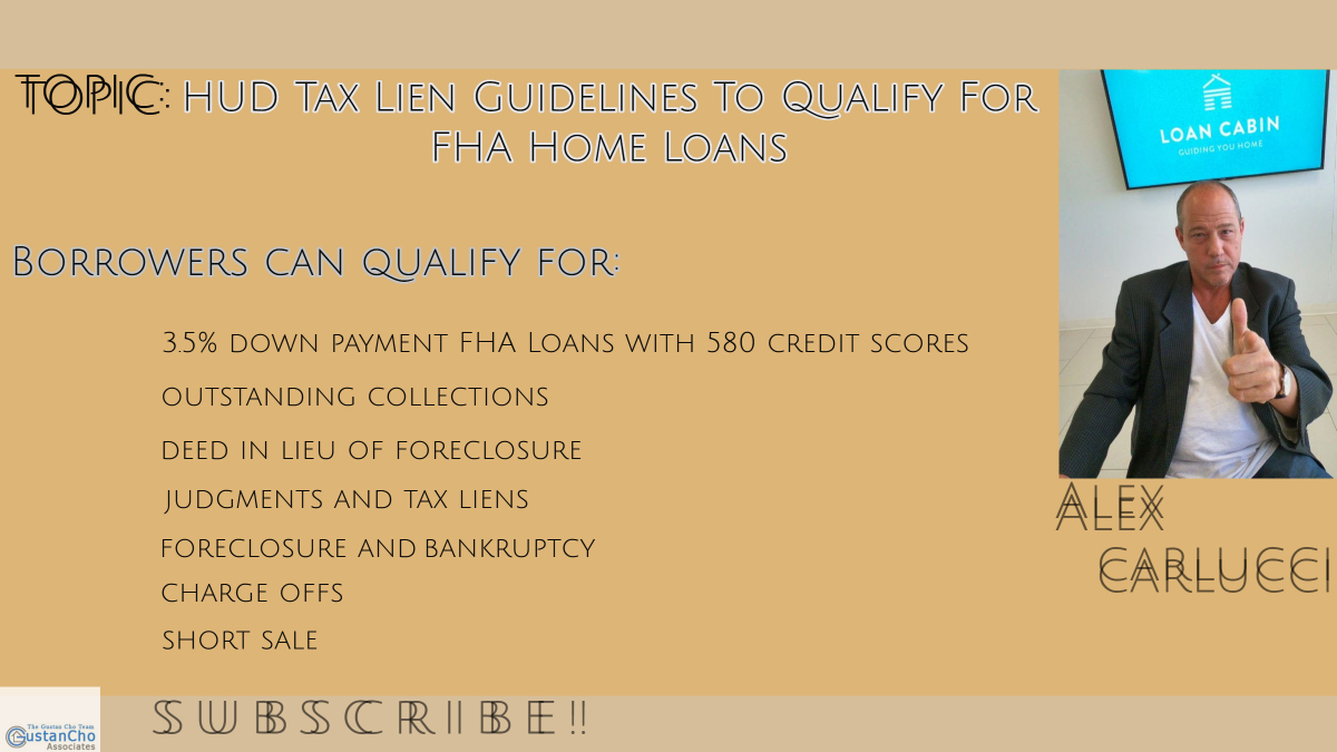 HUD Tax Lien Guidelines To Qualify For FHA Home Loans