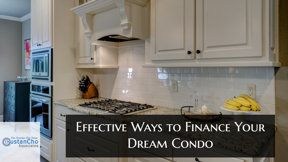 Effective Ways to Finance Your Dream Condo