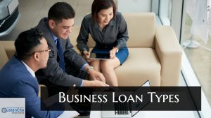 Business Loan Types All Entrepreneurs Should Know