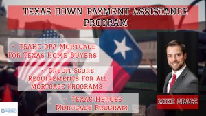 TSAHC DPA Mortgage For Texas Home Buyers