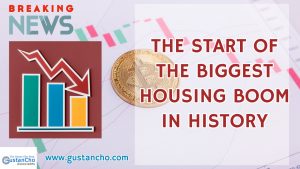 The Start Of The Biggest Housing Boom In History
