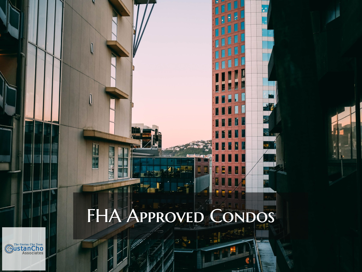 FHA Approved Condos And HUD Condo Guidelines