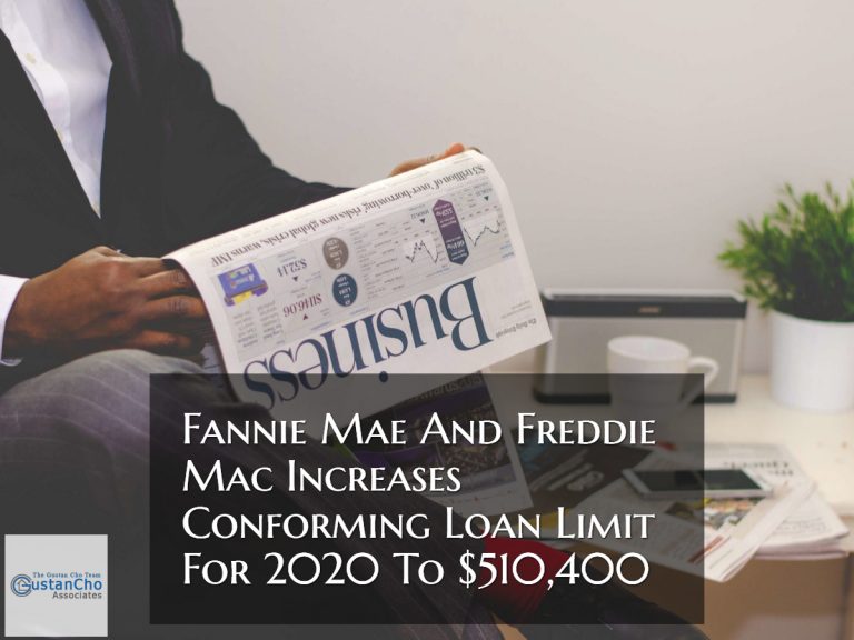 Fannie Mae And Freddie Mac Increases Conventional Loan Limit