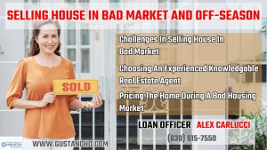 Selling House In Bad Market And During Non-Peak Season