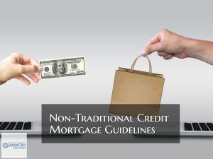 Non-Traditional Credit Guidelines On Mortgage Loans