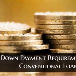 Down Payment Requirements On Conventional Loans (1)