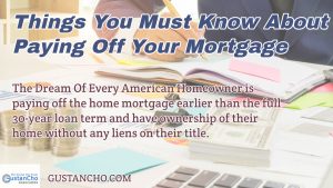 Things You Must Know About Paying Off Your Mortgage