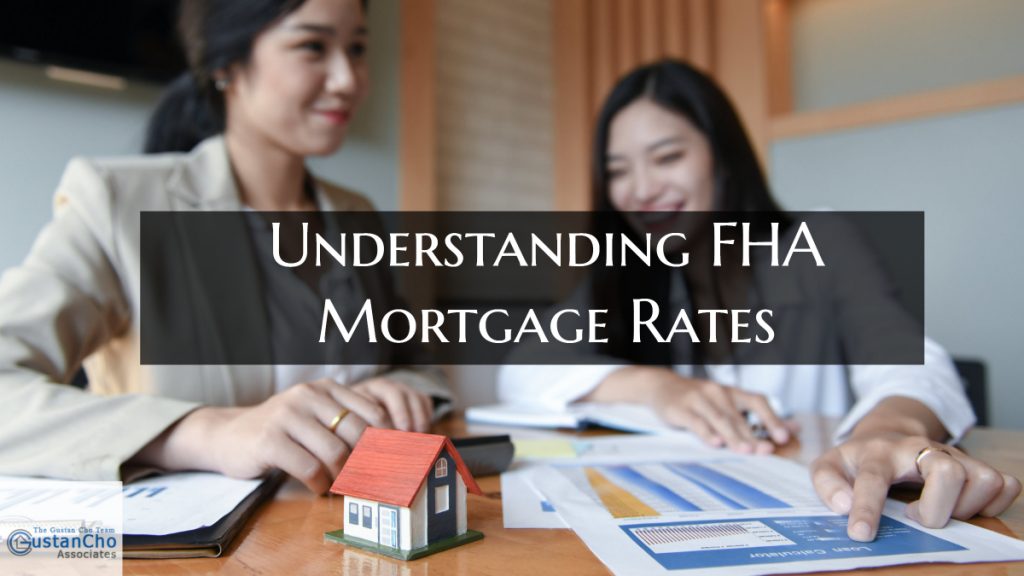 Understanding FHA Mortgage Rates