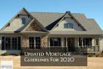 Updated Mortgage Guidelines