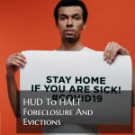 HUD To Halt Foreclosure And Evictions
