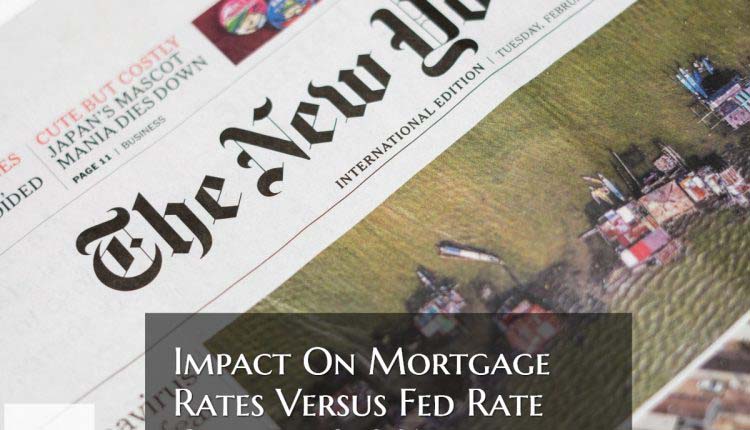Impact On Mortgage Rates Versus Fed Rate Cut To Zero Percent