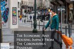 The Economic And Housing Impact Of The Coronavirus Pandemic